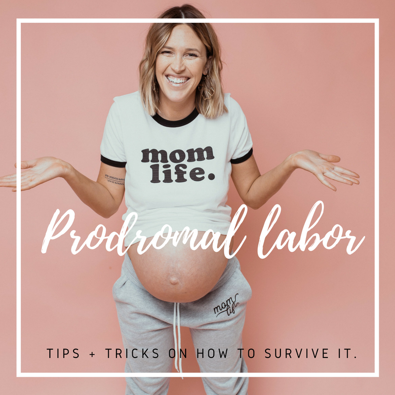 prodromal labor, all it's glory and how to survive it