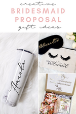creative bridesmaid proposal gifts they'll love and use forever!