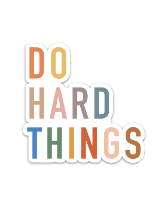 Do hard things colorful
