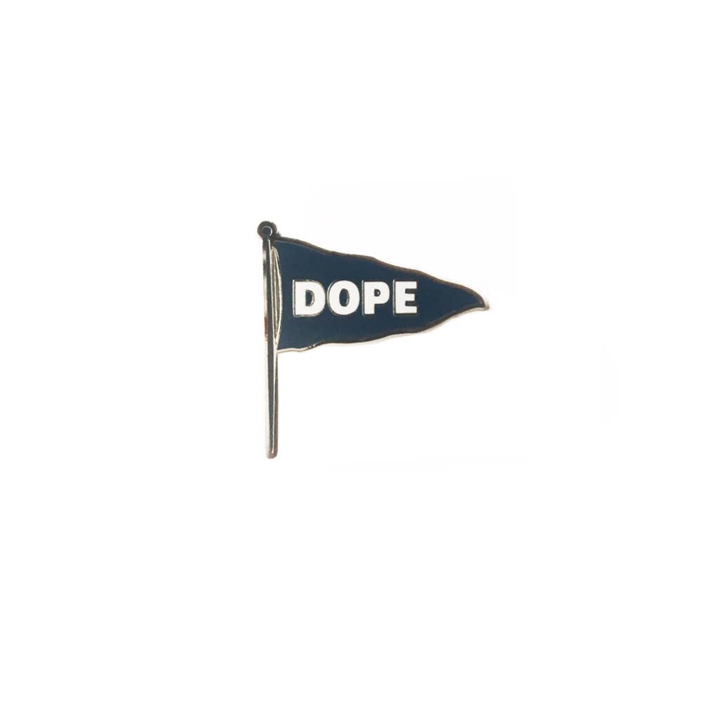 Dope - Enamel Pin